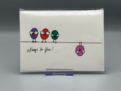Always Be You! Greeting Card by Kathy OConner