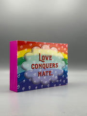 Love Conquers Hate Wood Art Box – Rainbow Inspirational Decor – Handmade Art