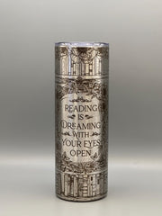 Reading is Dreaming Tumbler | Laser Engraved Stainless Travel Mug | Book Lover Gift | Literary Coffee Cup | Gift for Readers & Teachers